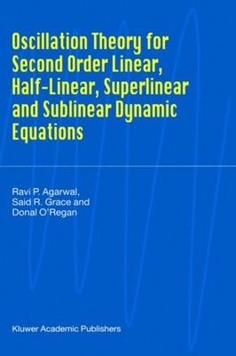 Agarwal - Oscillation Theory for Second Order Linear Half-Linear Sup - X555z