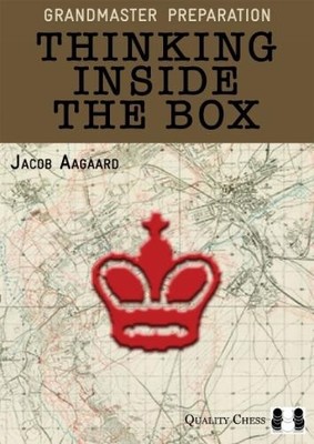 Grandmaster Preparation  Thinking Inside the Box by Jacob Aa... - 9781907982354