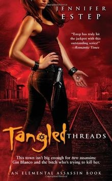 Tangled Threads (Elemental Assassin Books) von Jennifer ... | Buch | Zustand gut