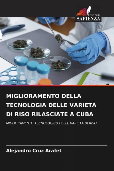 Alejandro Cruz Arafet | Miglioramento Della Tecnologia Delle VarietÀ DI Riso...-image