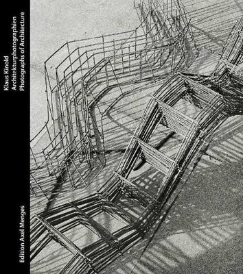 Wolfgang Pehnt Klaus Kinold. Architectural Photographs (Hardback) (UK IMPORT)