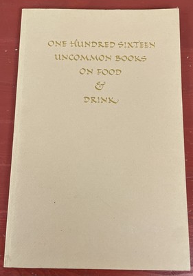 One Hundred Sixteen Uncommon Books on Food & Drink Marcus Crahan Paperback 1975