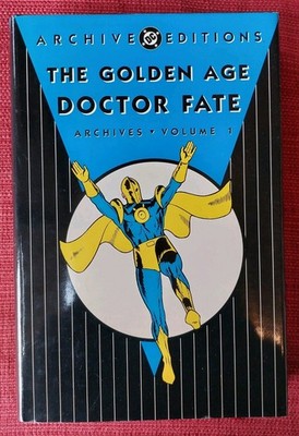 THE GOLDEN AGE DOCTOR FATE. Archive Editions. VOL.#1 (of 1) DC 1st Printing HC 