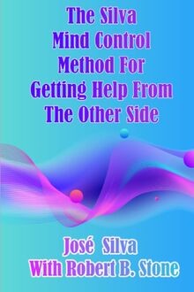 The Silva Mind Control Method for Getting Help From... | Buch | Zustand sehr gut