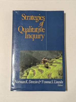 Strategies of Qualitative Inquiry - Denzin & Lincoln Editors - Sage Publications