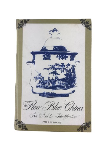 Signed 1971 Flow Blue China Ware Guide Identification Petra Williams Hardcover