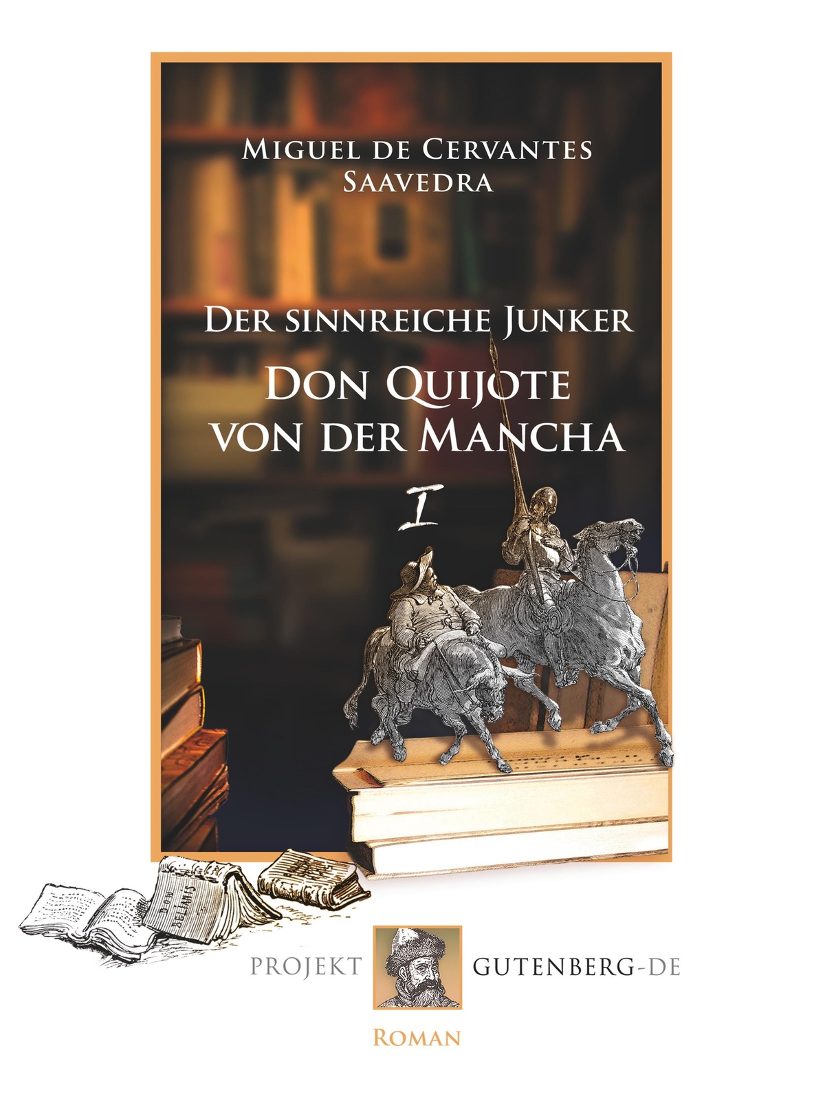 Thumbnail - Der Sinnreiche Junker Don Quijote Von Der Mancha. Erstes Buc ...