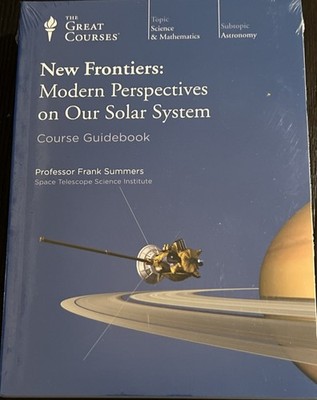 The Great Courses New Frontiers: Modern Perspectives On Our Solar System (2008)