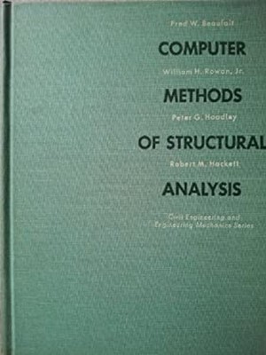 Computer Methods of Structural Analysis Hardcover Fred William Be