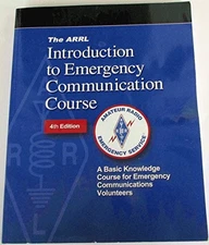 THE ARRL INTRODUCTION TO EMERGENCY COMMUNICATIONS COURSE