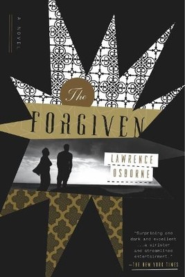 The Forgiven by Osborne, Lawrence [Paperback]