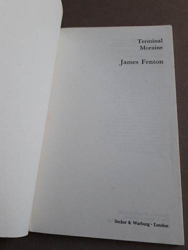 Terminal Moraine. By James Fenton. 1972 1st Edition. PAPERBACK - Picture 3 of 6