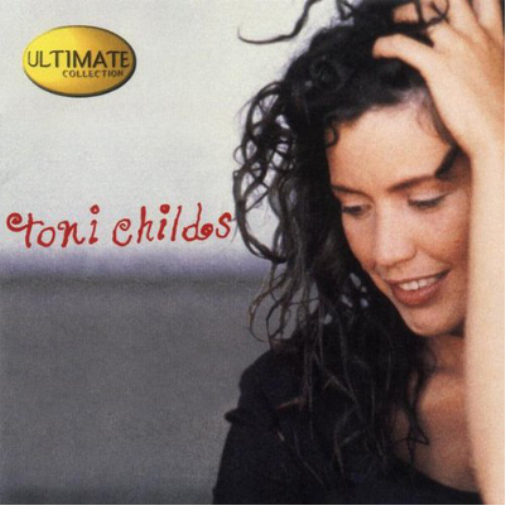 Toni Childs Ultimate Collection (CD) Album