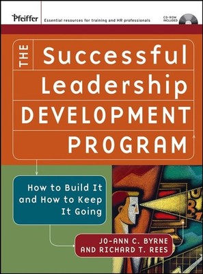 The Successful Leadership Development Program: How to Build It and How to Ke...