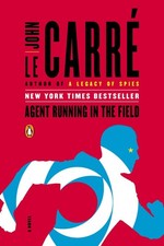 Agent Running in the Field: A Novel by John le Carr? (English) Paperback Book