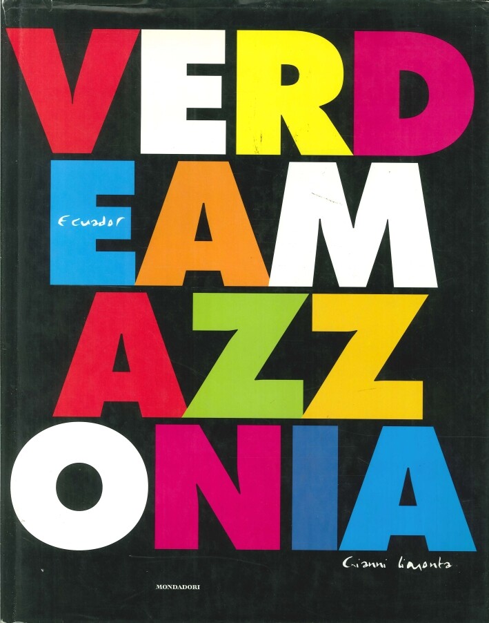 Amazzonia verde. Ecuador - [Electa]
