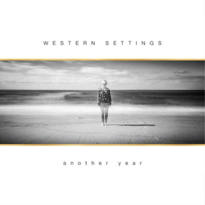 Western Settings Another Year (Vinyl) 12'' Album (UK IMPORT)