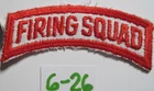 Army full color Scroll Tab PATCH  FIRING SQUAD red & white twill German made