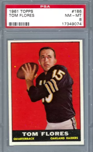 1961 Topps FB #186 PSA 8 Tom Flores Raiders HOF 186