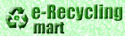 e-Recycling-Mart