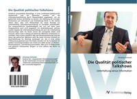Die QualitäT Politischer Talkshows | Buch | 9783639398021
