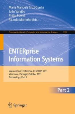 ENTERprise Information Systems : International Conference, CENTERIS 2011, Vil...