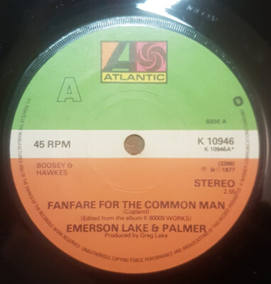 Emerson, Lake & Palmer - Fanfare For The Common Man (7'', Single, Sol)