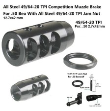 Steel 49/64''x20 TPI competition Muzzle Brake F .50 12.7x42 mm Beo With Jam Nut