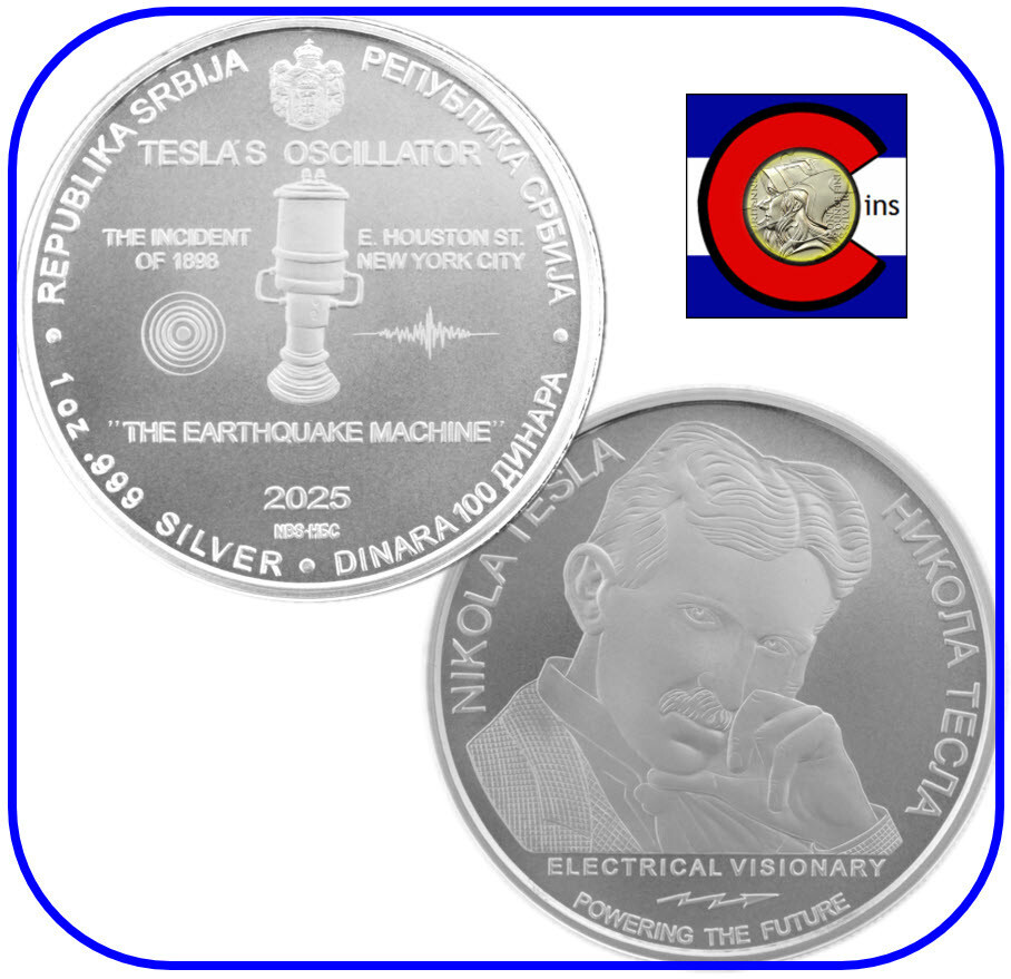 2025 Serbia Tesla Oscillator - Earthquake Machine - BU 1 oz