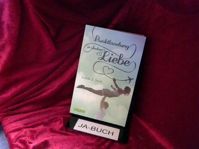Punktlandung in Sachen Liebe Smith, Jennifer E.: 47552