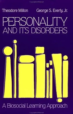 Personality and Its Disorders: A Biosocial Learning Approach - Millon, Theodore