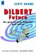 Dilbert Future von Adams, Scott | Buch | Zustand gut