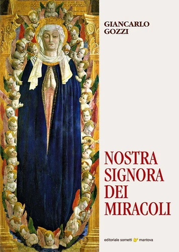 Nostra Signora dei miracoli - Gozzi Giancarlo
