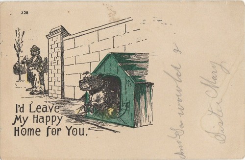 Postcard  I’d Leave My Happy Home For You Dog Comic Undivided Posted Easton 1905 - Picture 1 of 2