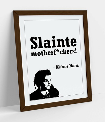 "¡SLAINTE!" DIVERTIDA CITA DE CHICAS IRLANDESAS DERRY - ENMARCADA ARTE DE PARED IMPRESIÓN DE IMAGEN - Imagen 10 de 10