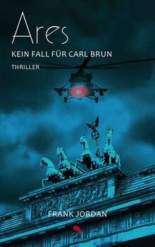 Ares: Kein Fall für Carl Brun von Jordan, Frank | Buch | Zustand sehr gut