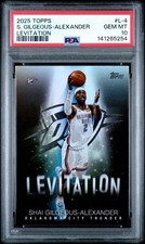 2025 Topps Basketball # L-4 Shai Alexander Levitation PSA 10 Card GEM MINT!