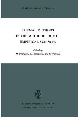 Formale Methoden in der Methodik der empirischen Wissenschaften - 9789401011372