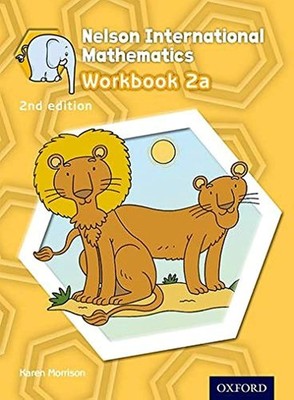 Nelson International Mathematics Workbook 2a (International Prim