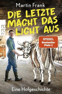 Die Letzte macht das Licht aus | Martin Frank | deutsch