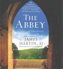 The Abbey: A Story of Discovery by HarperCollins (CD-Audio, 2015)