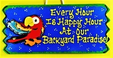 HAPPY HOUR BACKYARD PARADISE Parrot Sign Hot Tub Deck Pool Patio Tiki Bar Plaque