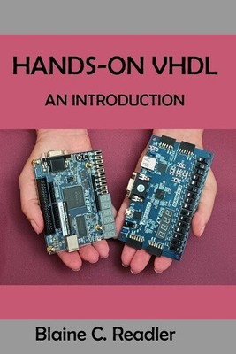 Hands-On VHDL: An Introduction by Blaine C. Readler [Paperback]