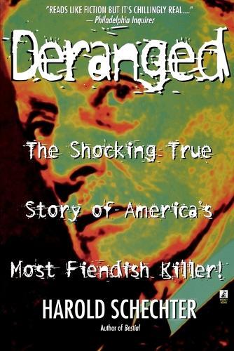Thumbnail - Harold Schechter Deranged (taschenbuch) (us Import)