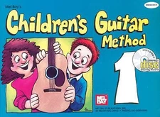Mel Bay Children's Guitar Method: Volume 1 (Children's Guitar Method)