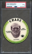 1976 CRANE DISCS TERRY BRADSHAW PSA MINT 9 
