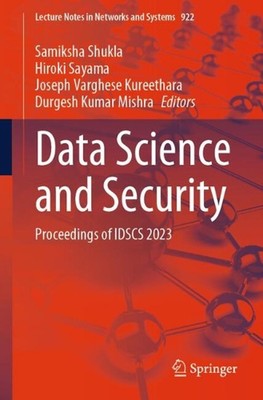 Data Science and Security: Proceedings of IDSCS 2023 by Samiksha Shukla Paperbac