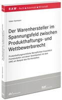 Der Warenhersteller Im Spannungsfeld Zwischen Produkthaftungs- Und...