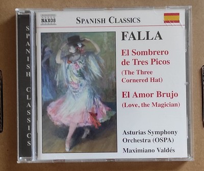 MANUEL DE FALLA: EL AMOR BRUJO, EL SOMBRERO DE TRES PICOS, CD von Naxos