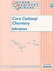 Core Carbonyl Chemistry by John Jones (Paperback, 1997)